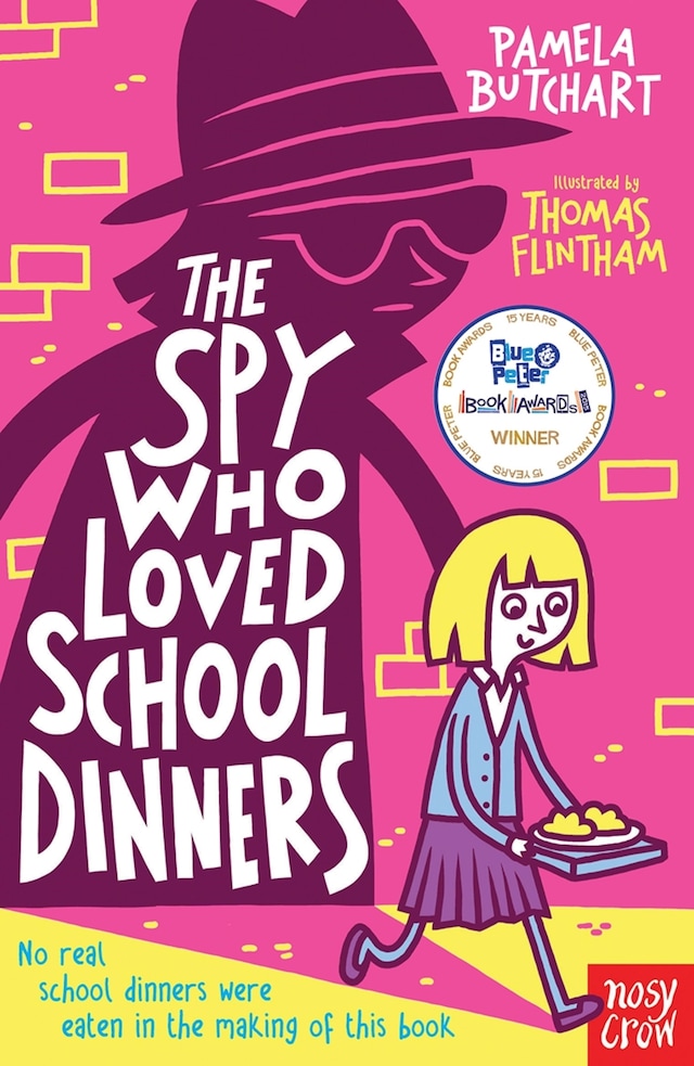Book cover for The Spy Who Loved School Dinners