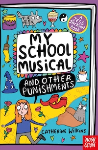 My School Musical and Other Punishments