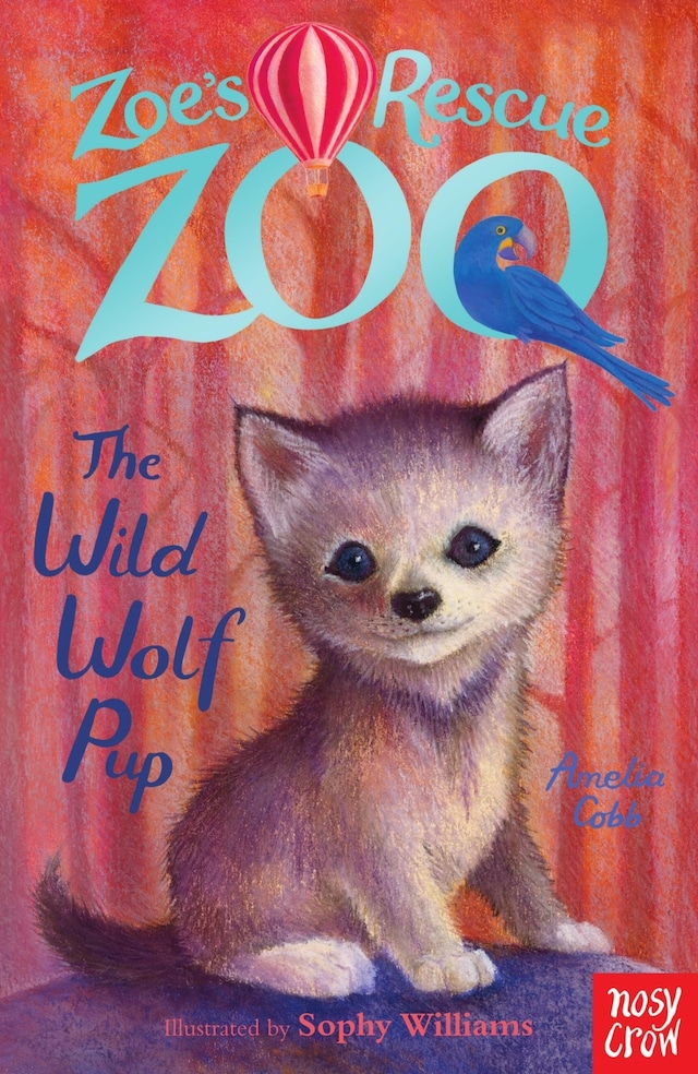 Book cover for Zoe's Rescue Zoo: The Wild Wolf Pup