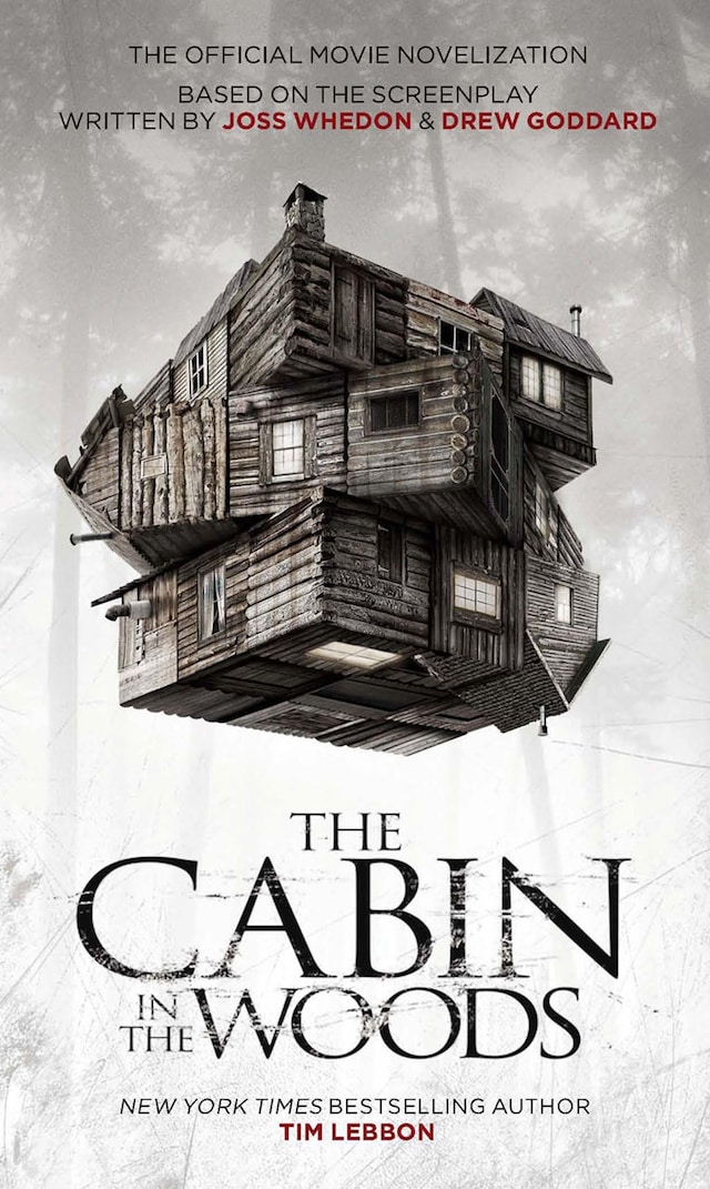 Book cover for The Cabin in the Woods - The Official Movie Novelization