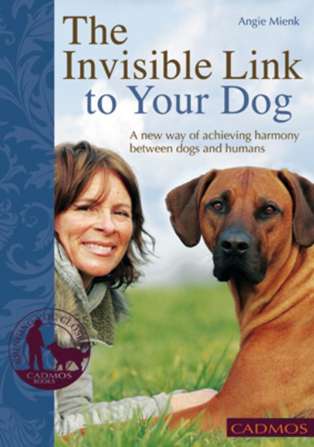 Kirjankansi teokselle The Invisible Link to Your Dog