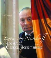 The Art of Classical Horsemanship