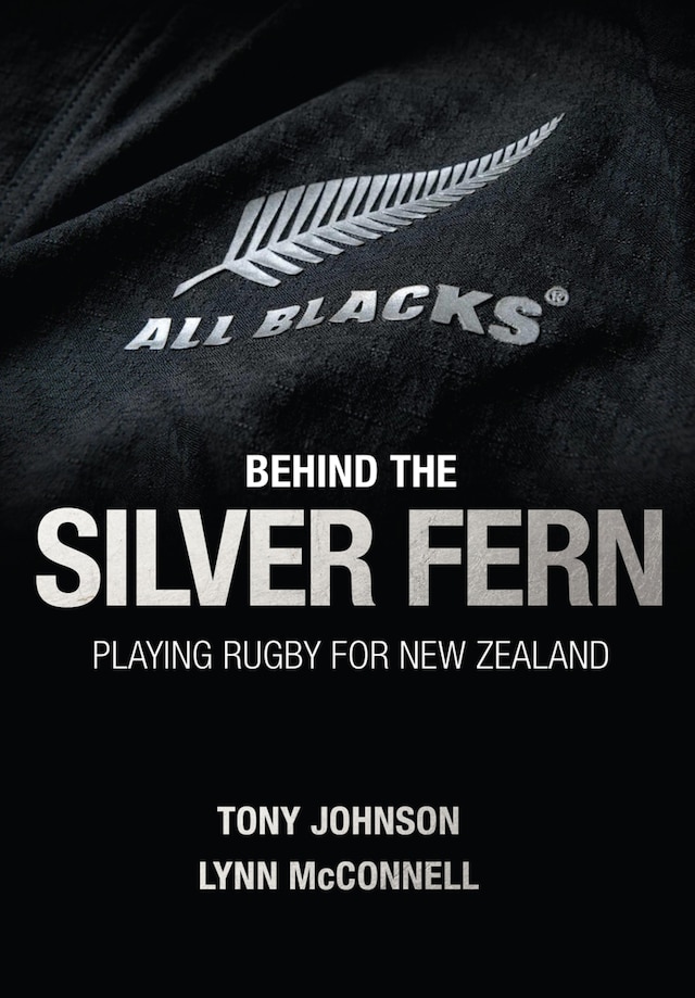 Book cover for Behind the Silver Fern