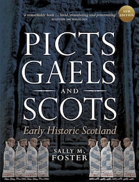 Picts, Gaels and Scots