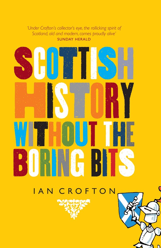 Book cover for Scottish History Without the Boring Bits