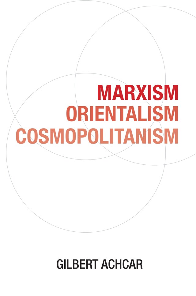 Book cover for Marxism, Orientalism, Cosmopolitanism