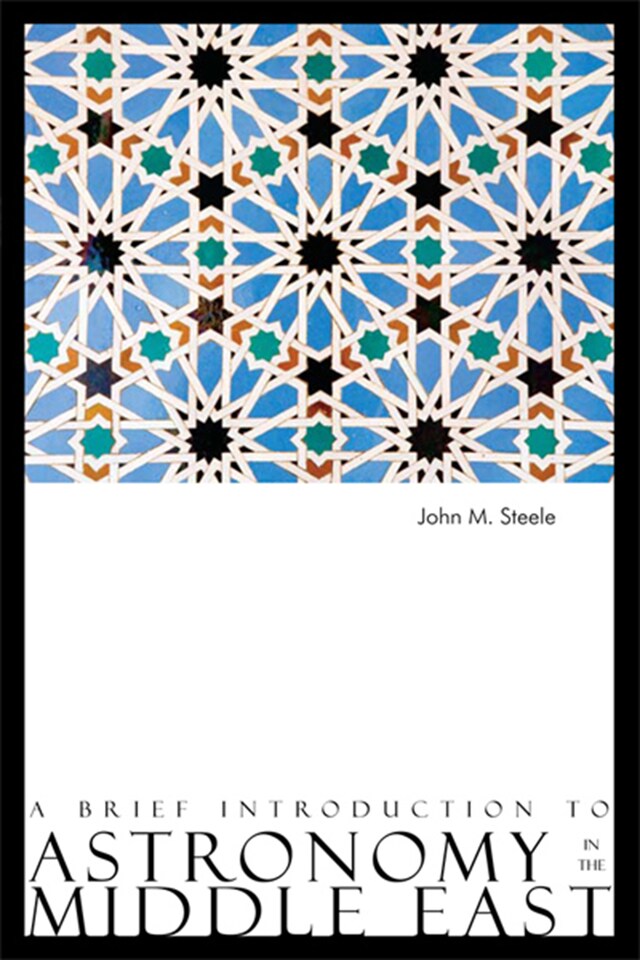 Book cover for A Brief Introduction to Astronomy in the Middle East