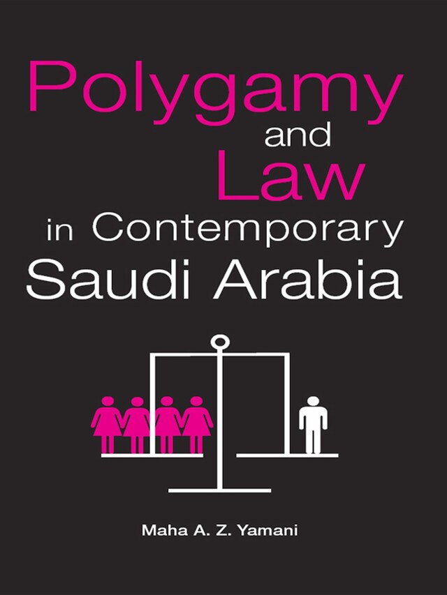 Buchcover für Polygamy and Law in Contemporary Saudi Arabia