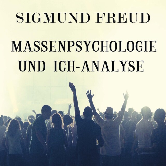 Bokomslag för Massenpsychologie und Ich-Analyse