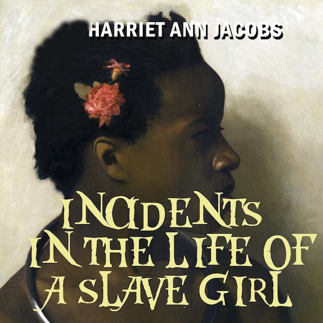 Bokomslag för Incidents in the Life of a Slave Girl