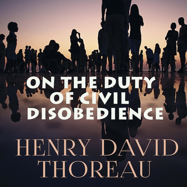Kirjankansi teokselle On the Duty of Civil Disobedience
