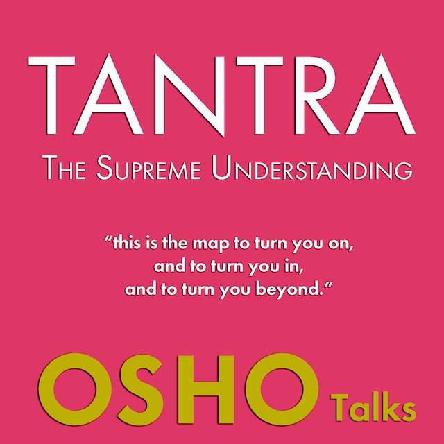 Copertina del libro per TANTRA - The Supreme Understanding