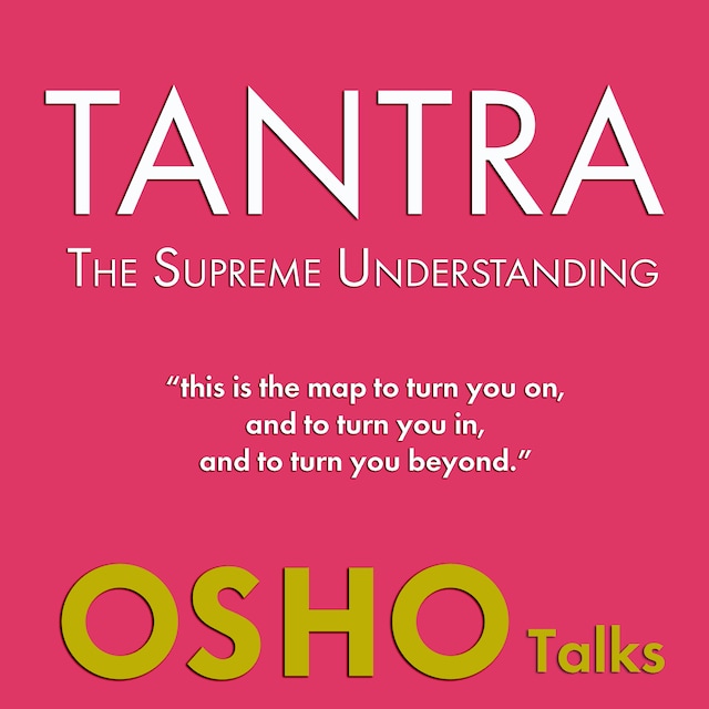 Book cover for TANTRA - The Supreme Understanding