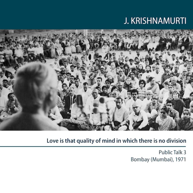 Book cover for Love is that quality of mind in which there is no division