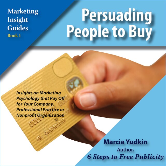 Okładka książki dla Persuading People to Buy - Marketing Insight Guides, Book 1 (Unabridged)