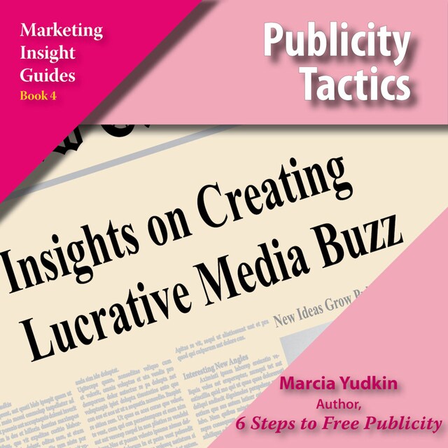Okładka książki dla Publicity Tactics - Marketing Insight Guides, Book 1 (Unabridged)