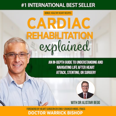 Cardiac Rehabilitation Explained