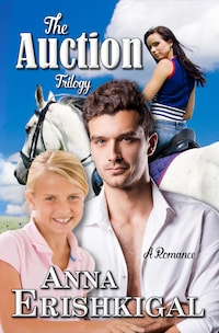 The Auction Trilogy (A Romance)
