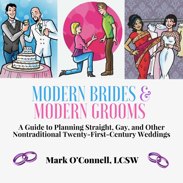 Boekomslag van Modern Brides & Modern Grooms: A Guide to Planning Straight, Gay, and Other Nontraditional Twenty-First-Century Weddings