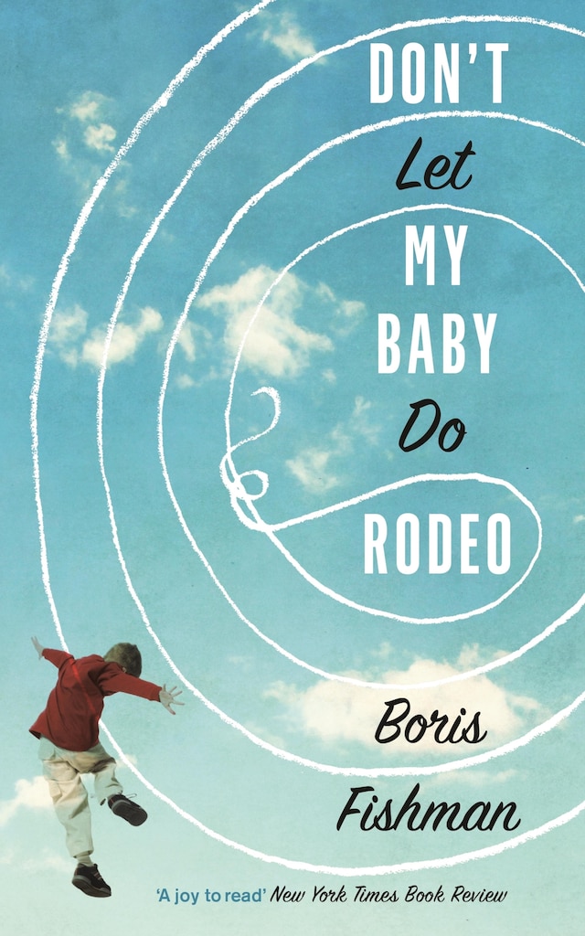 Book cover for Don't Let My Baby Do Rodeo