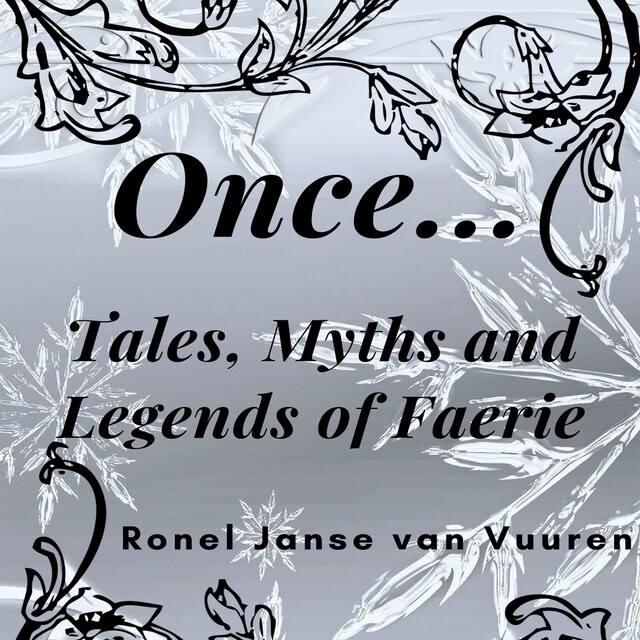 Kirjankansi teokselle Once...Tales, Myths and Legends of Faerie