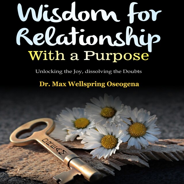 Book cover for Wisdom for Relationship with a Purpose