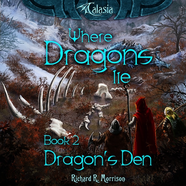 Book cover for Where Dragons Lie - Book II - Dragon's Den