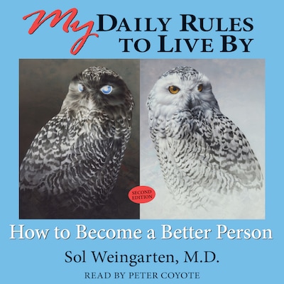 My Daily Rules to Live By: How to Become a Better Person