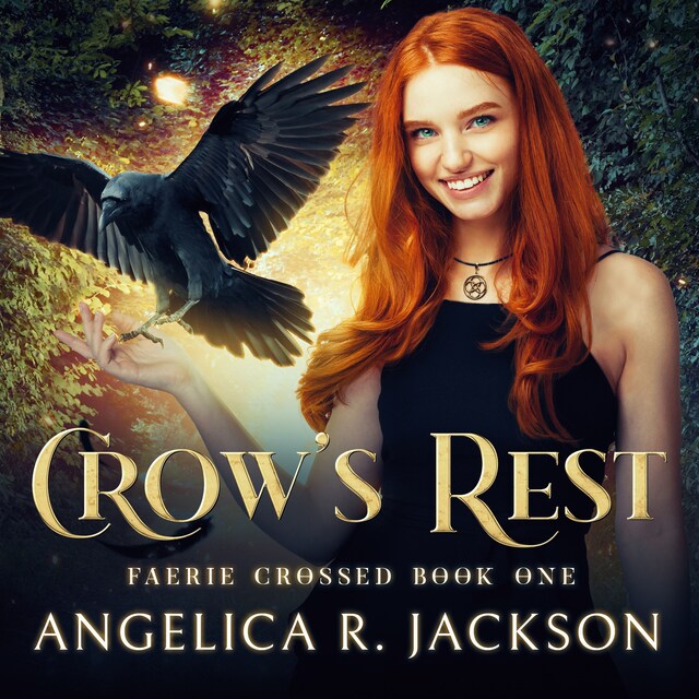 Okładka książki dla Crow's Rest: Faerie Crossed Book 1