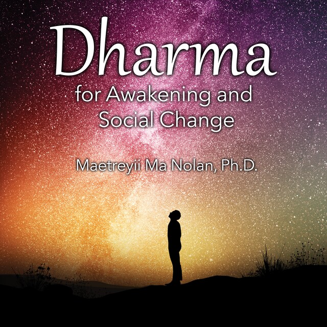 Kirjankansi teokselle Dharma for Awakening and Social Change