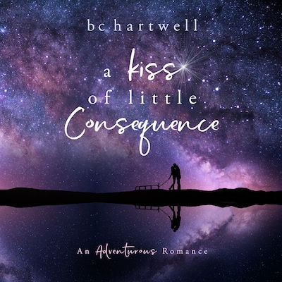 A Kiss of Little Consequence (The Adventurous Romance Series) (Book 1)