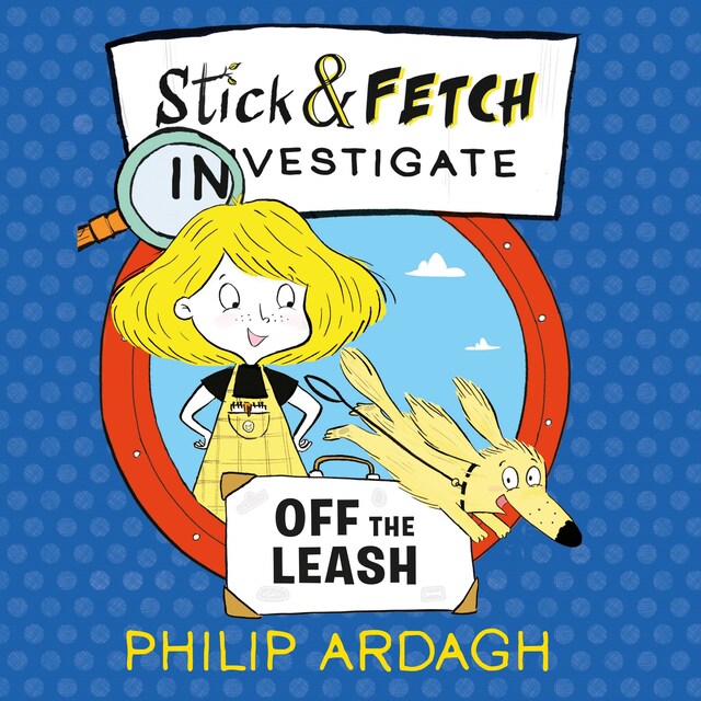 Book cover for Stick and Fetch Off The Leash