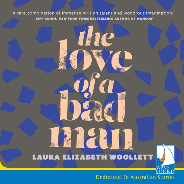 Book cover for The Love of A Bad Man