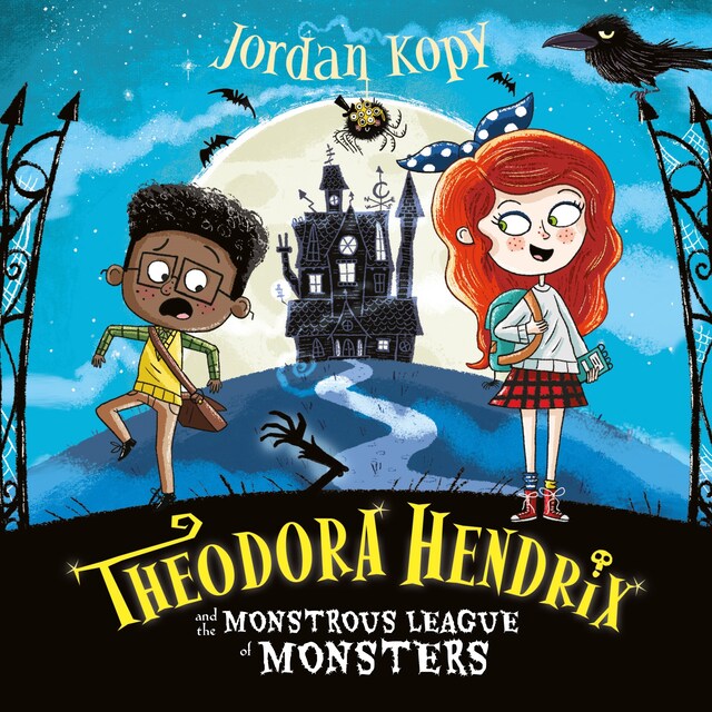 Book cover for Theodora Hendrix and the Monstrous League of Monsters