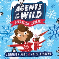 Agents of the Wild 2: Operation Icebeak