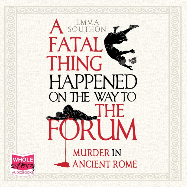 Book cover for A Fatal Thing Happened on the Way to the Forum