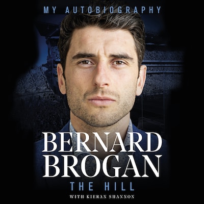 Bernard Brogan: The Hill
