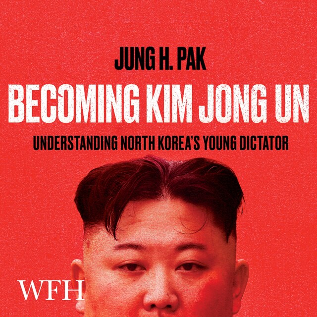 Book cover for Becoming Kim Jong Un