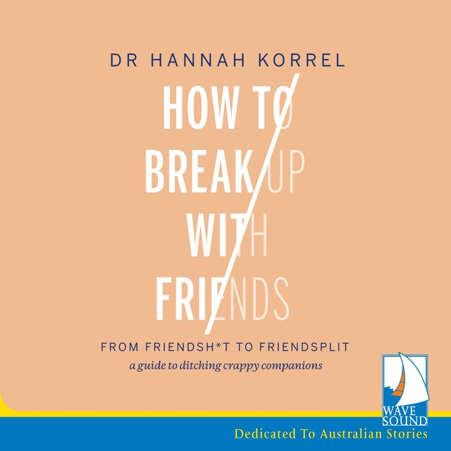 Book cover for How to Break Up with Friends