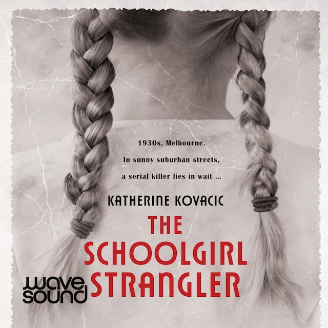 Book cover for The Schoolgirl Strangler