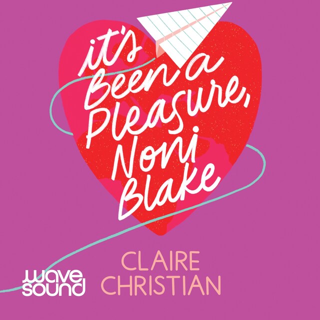 Book cover for It's Been A Pleasure, Noni Blake