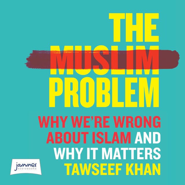 Book cover for The Muslim Problem