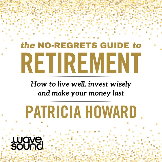 Book cover for The No-Regrets Guide to Retirement