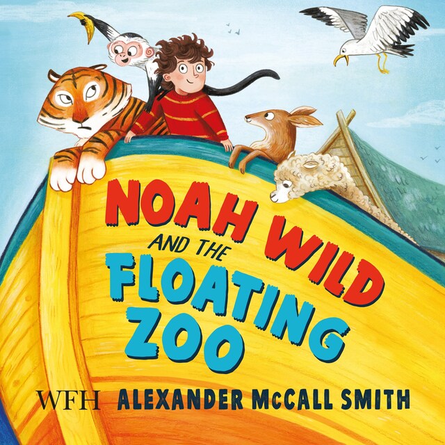 Book cover for Noah Wild and the Floating Zoo