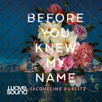Before You Knew My Name