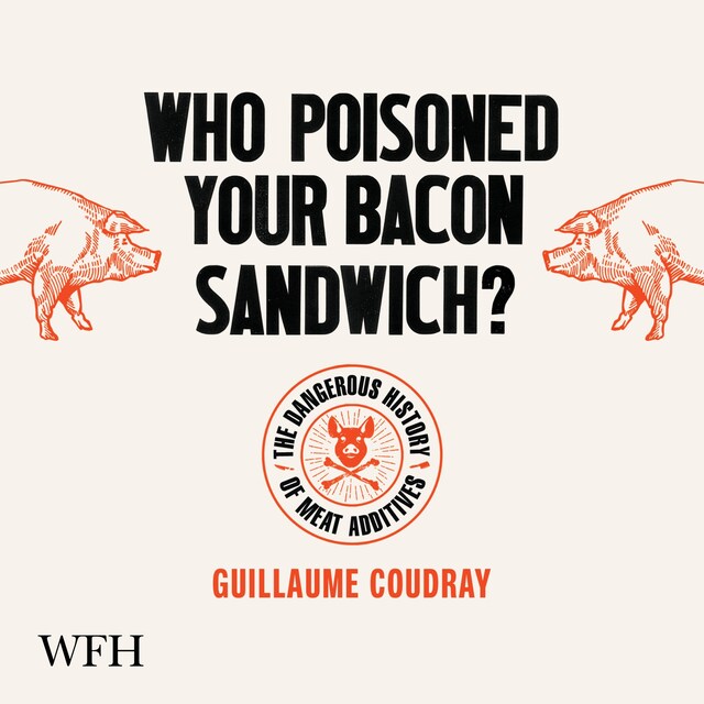 Book cover for Who Poisoned Your Bacon Sandwich?