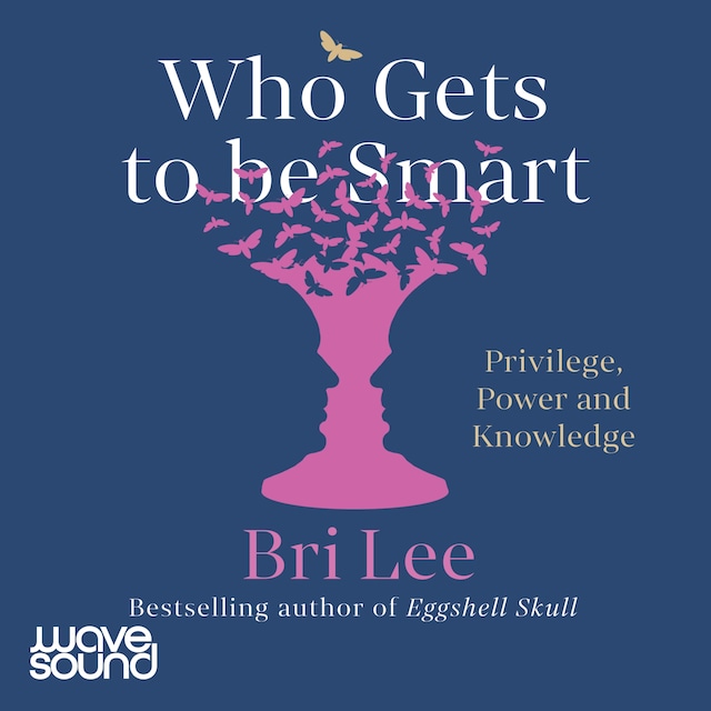 Book cover for Who Gets to Be Smart