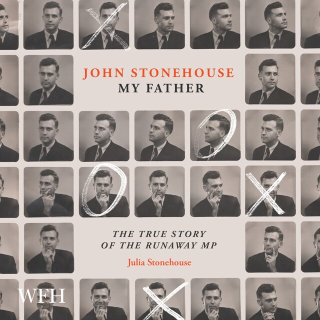 Book cover for John Stonehouse, My Father