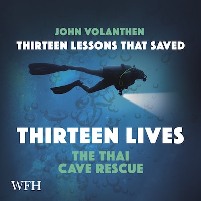 Thirteen Lessons that Saved Thirteen Lives