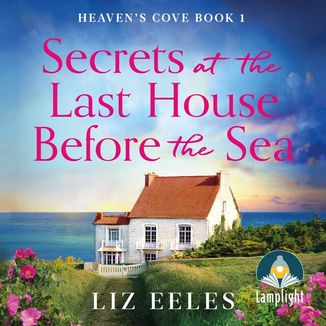 Book cover for Secrets at the Last House Before the Sea